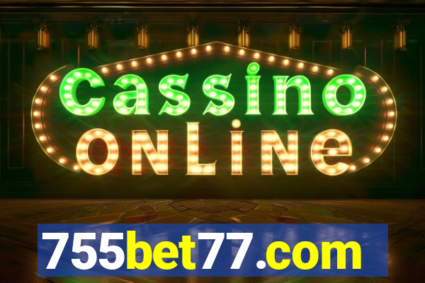 755bet77.com